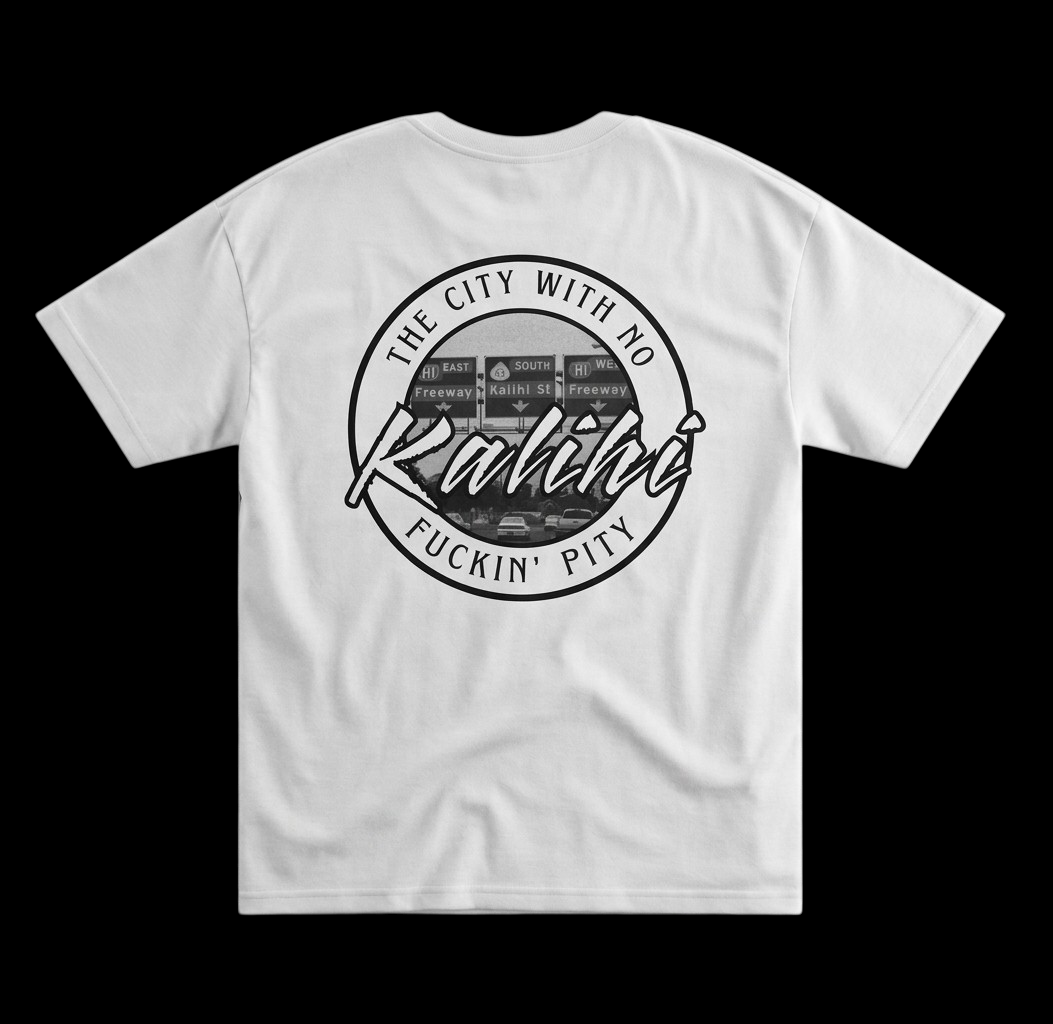 The City with No Fuckin Pity (KALIHI)