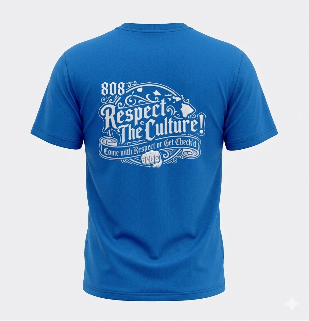 "RESPECT THE CULTURE" Cotton Tee