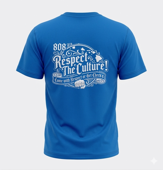 "RESPECT THE CULTURE" Cotton Tee