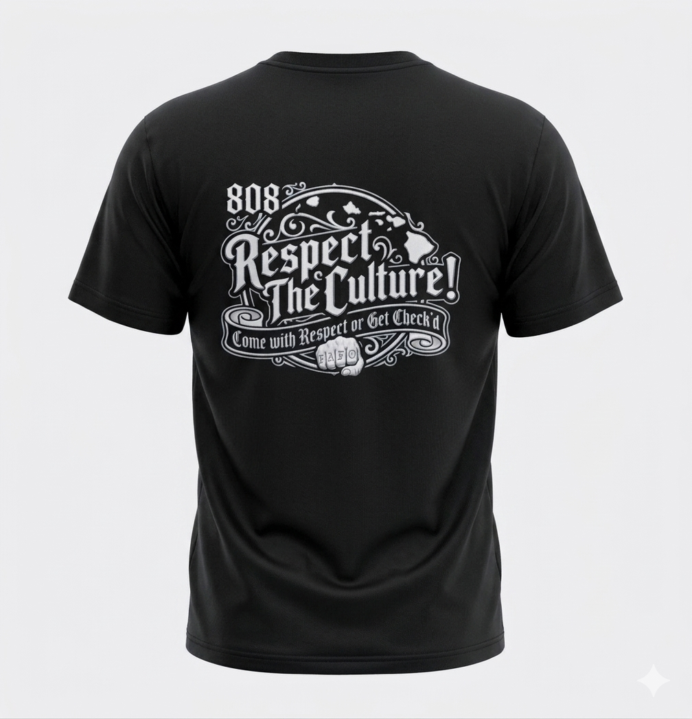 "RESPECT THE CULTURE" Cotton Tee