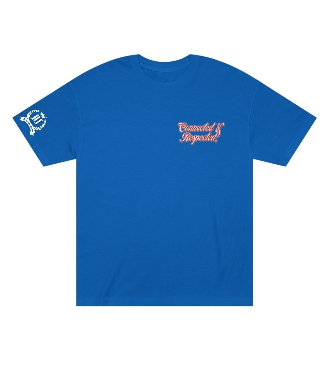 CONNECTED & RESPECTED T-Shirt